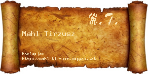 Mahl Tirzusz névjegykártya